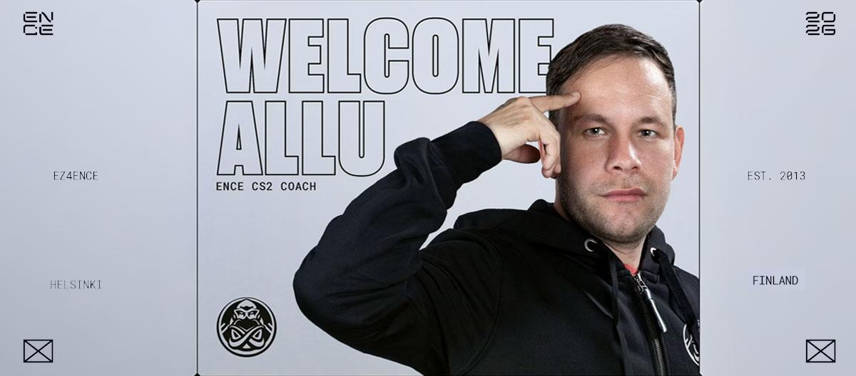 CS2：传奇芬兰籍前狙击手allu以教练身份正式重返ENCE..