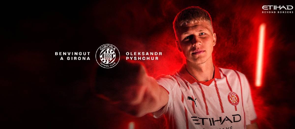 Girona have officially announced the signing of Oleksandr Pishciur, with a contract running until the summer of 2031.