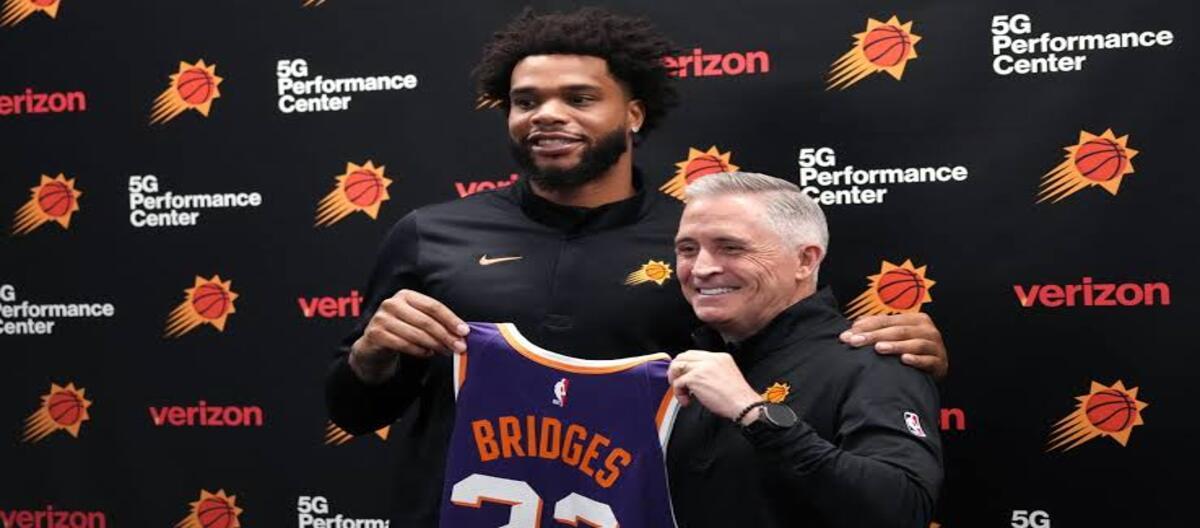 The Suns officially announced Bridges' signing; management responded to off-court controversies.
