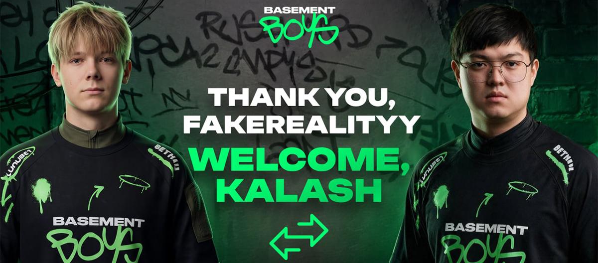 BASEMENT BOYS官宣下放步枪手fakerealityy，其位置由kAlash接替