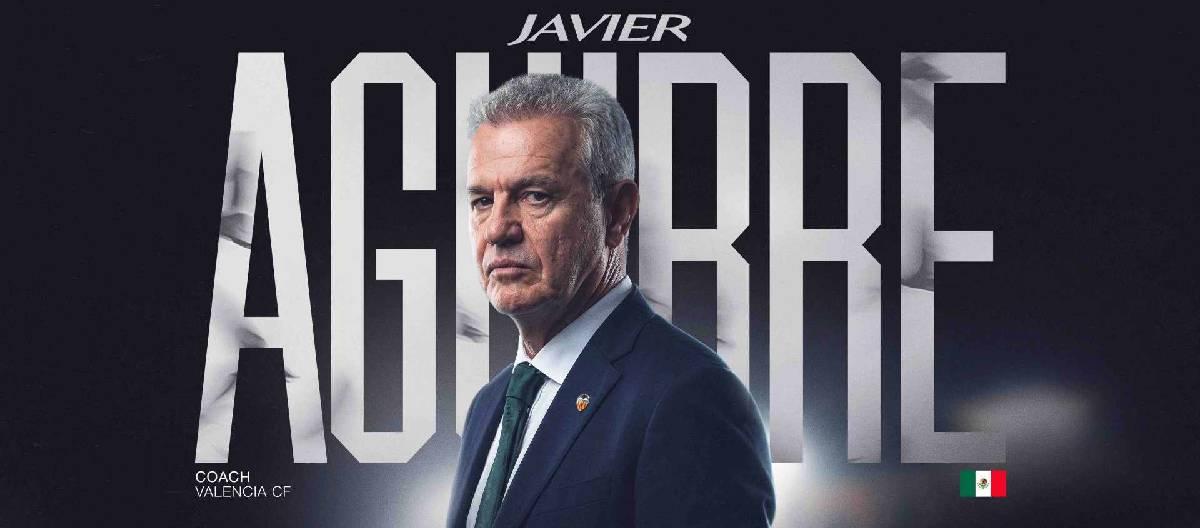 Valencia CF officially announced that Javier Aguirre has been appointed as the team's new head coach.
